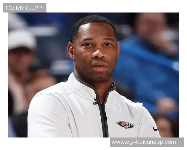 威利格林表达感激之情自豪于在球队留下积极影响的执教经历 威利格林表达感激之情自豪于在球队留下积极影响的执教经历